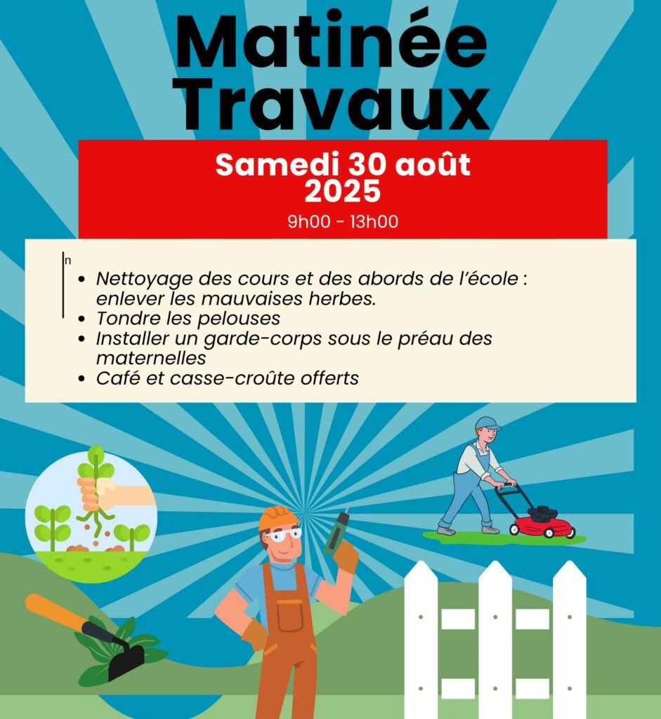 🚧 Matinée Travaux du 30 août 2025 : Une Rentrée Bien Préparée !